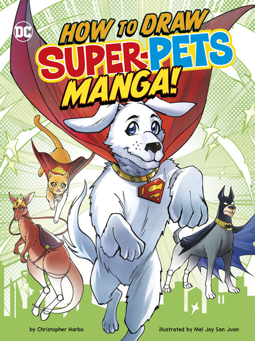 Title details for How to Draw DC Super-Pets Manga! by Mel Joy San Juan - Wait list